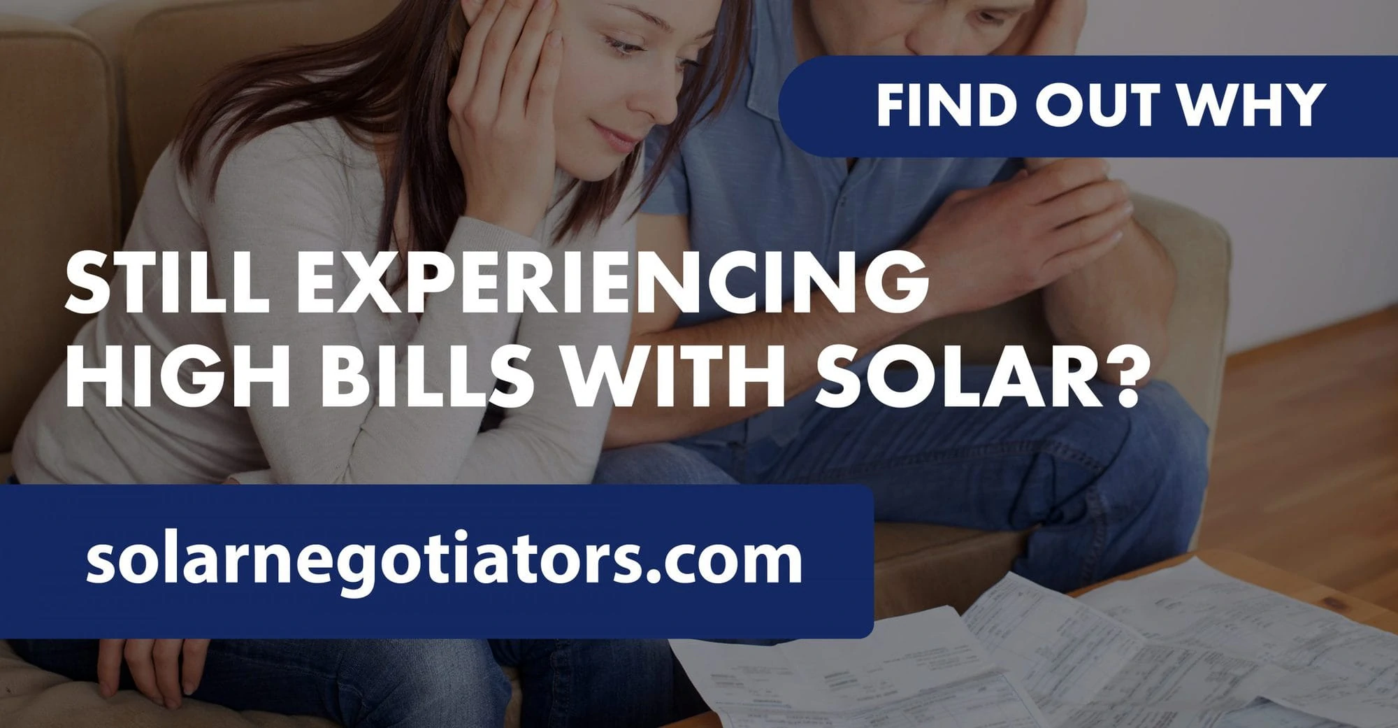 Still Experiencing High Bills with Solar? Find Out Why.