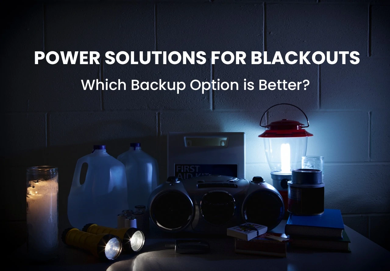 Power Solutions for Blackouts
