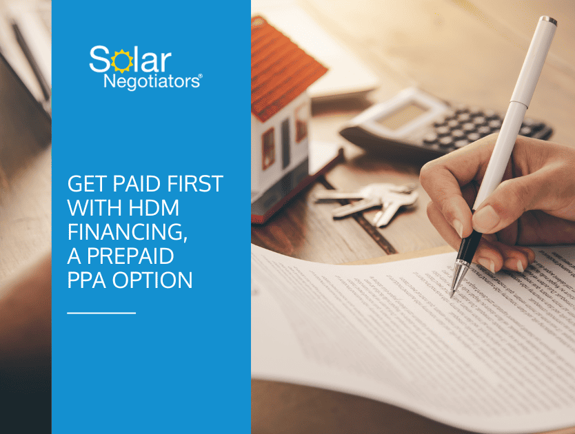 Get Paid First With HDM Financing, A Prepaid PPA Option
